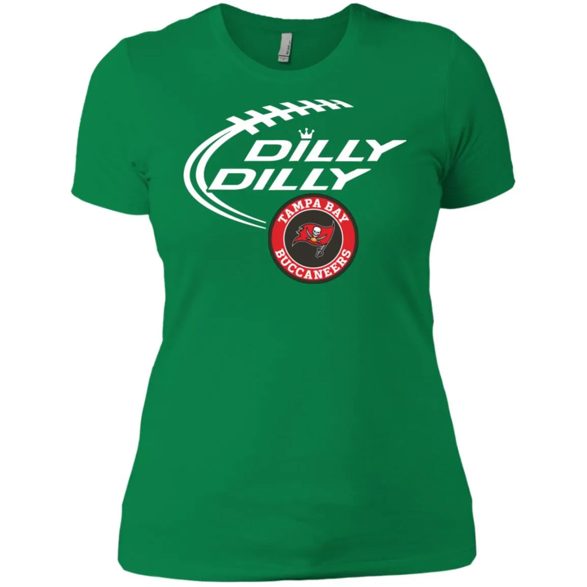 Dilly Dilly Tampa Bay Buccaneers Nfl Football Women T-Shirt