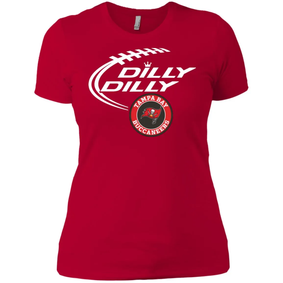 Dilly Dilly Tampa Bay Buccaneers Nfl Football Women T-Shirt