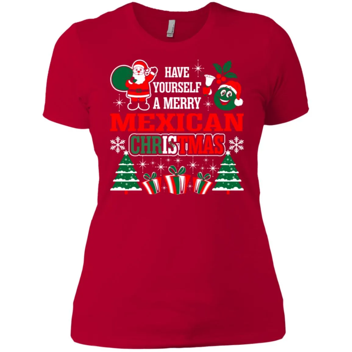 Have Yourself A Merry Mexican Christmas Women T-Shirt