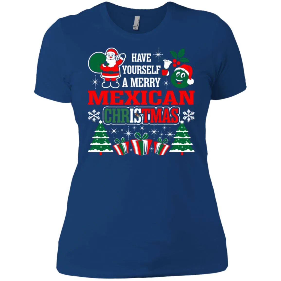 Have Yourself A Merry Mexican Christmas Women T-Shirt