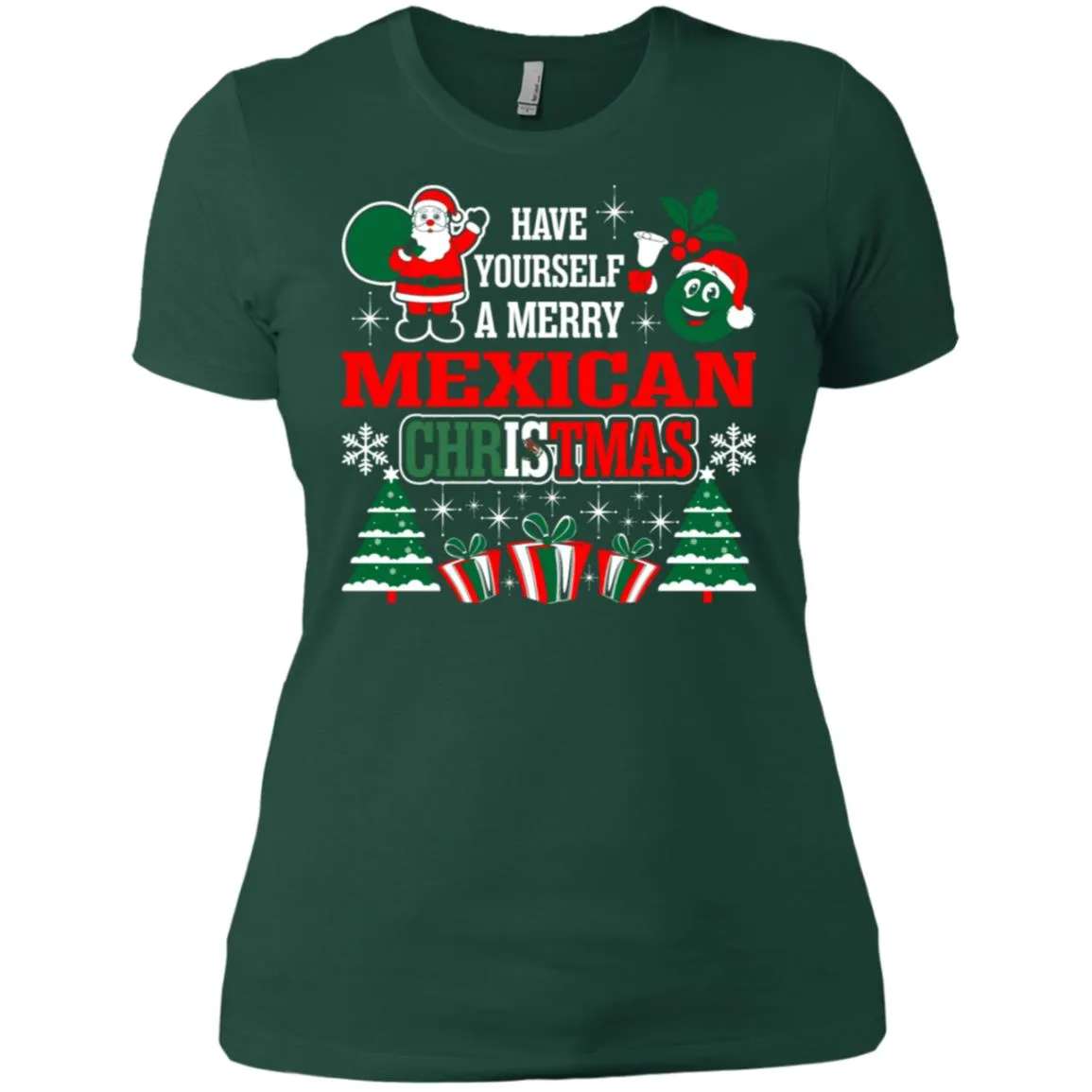 Have Yourself A Merry Mexican Christmas Women T-Shirt