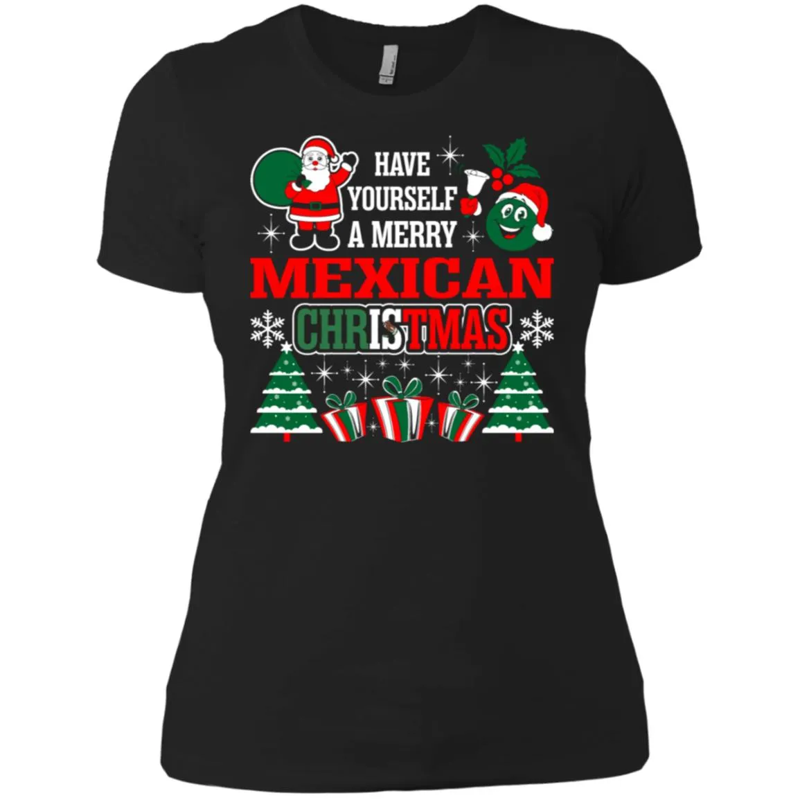 Have Yourself A Merry Mexican Christmas Women T-Shirt