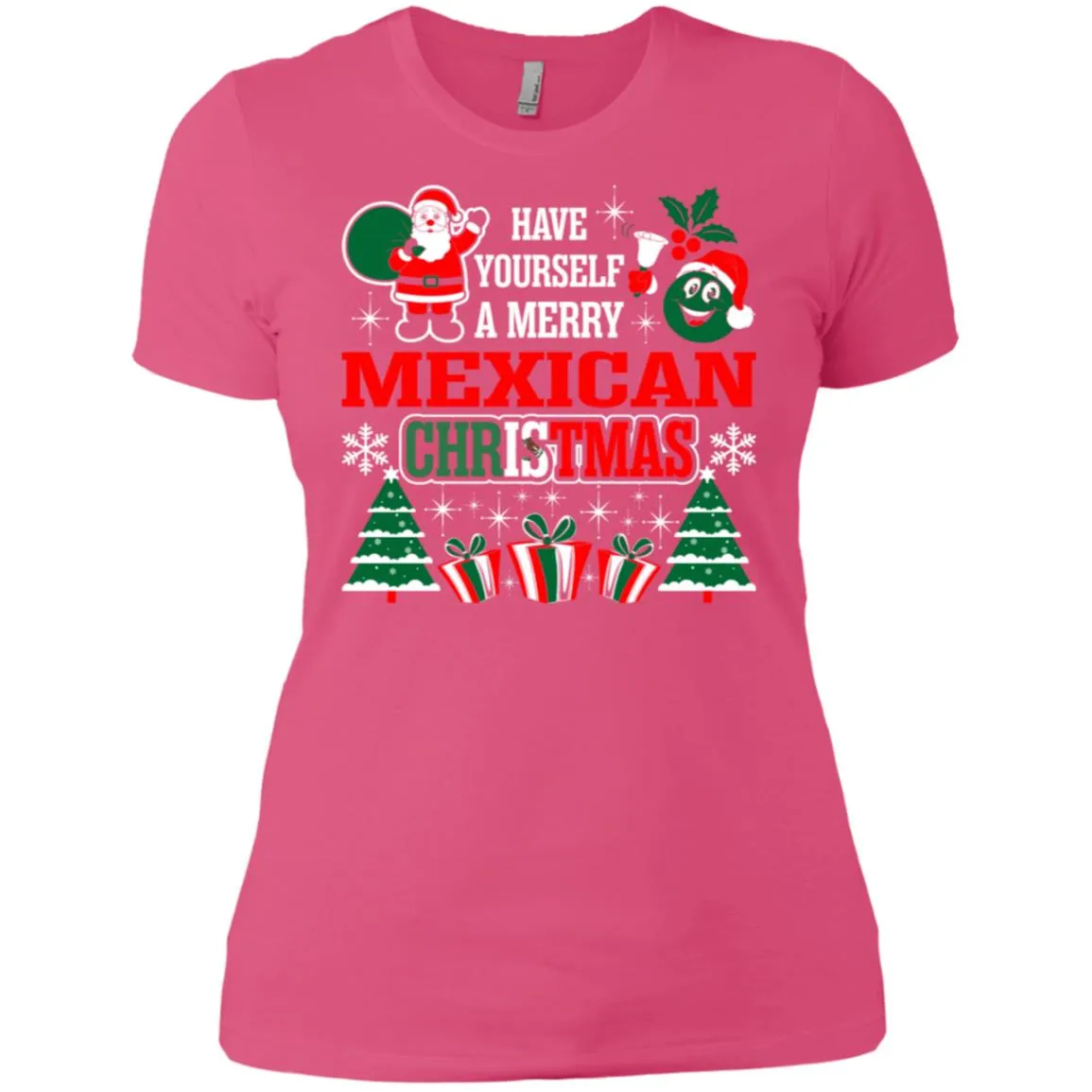 Have Yourself A Merry Mexican Christmas Women T-Shirt